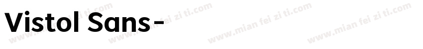 Vistol Sans字体转换
